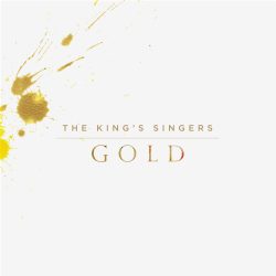 the king's singers, gold (cover)